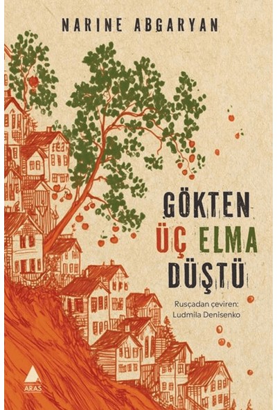 Gökten Üç Elma Düştü - Narine Abgaryan