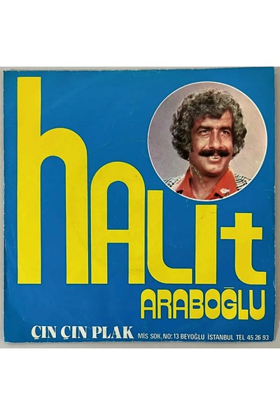 Halit Araboğlu Garibim Garip - Sen Kendini Dağıtmışsın 45 Lik Plak (Orjinal Dönem Baskı)