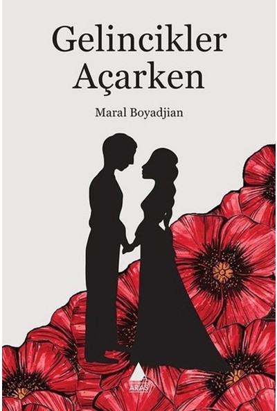 Gelincikler Açarken