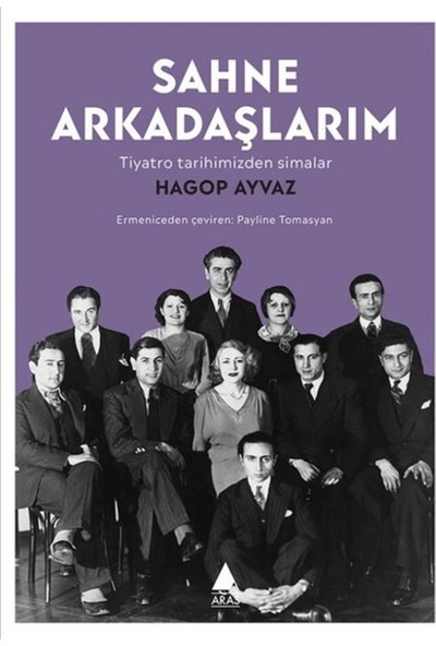 Sahne Arkadaşlarım