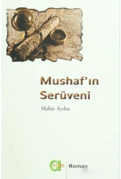 Mushaf'ın Serüveni
