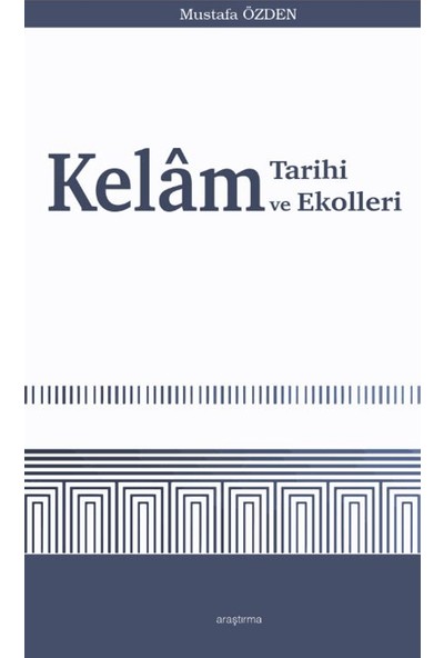 Kelam Tarihi ve Ekolleri