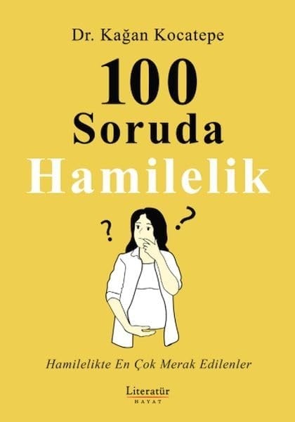 Gültekin 100 Soruda Hamilelik