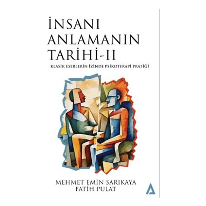 İnsanı Anlamanın Tarihi 2 - Fatih Pulat