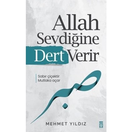 Allah Sevdiğine Dert Verir