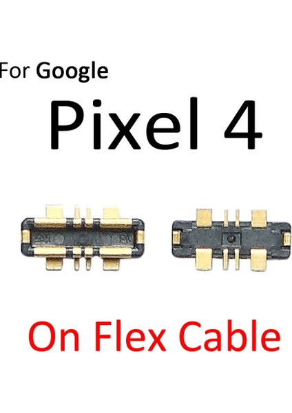 Pil Fpc Konektör Klipsi Iletişim Google Piksel 3 4 Xl 3xl 4xl 4A 5 5A 6 Pro Yerleşik Anakart Flex Kablo Yedek Parçaları (Yurt Dışından) fiyatları