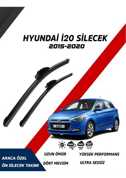 Hyundai I20 Silecek Seti 2015-2020 Araca Özel Silecek Seti