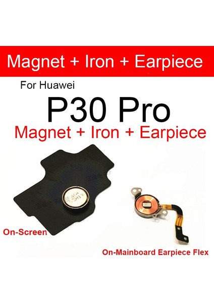Kulaklık Hoparlör Huawei P30 P40 Pro + Artı Kulak Hoparlör ile Mıknatıslı Demir Sac Anakart Şerit Kablo Kablo Yedek Parça (Yurt Dışından) fiyatları