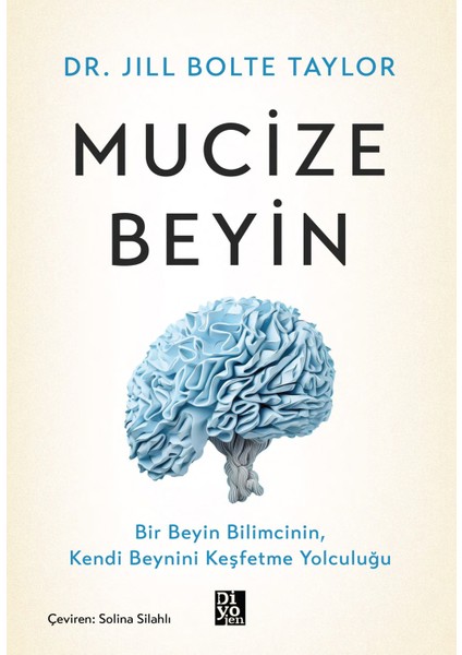 Mucize Beyin - Jill Bolte Taylor