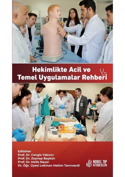 Hekimlikte Acil ve Temel Uygulamalar Rehberi