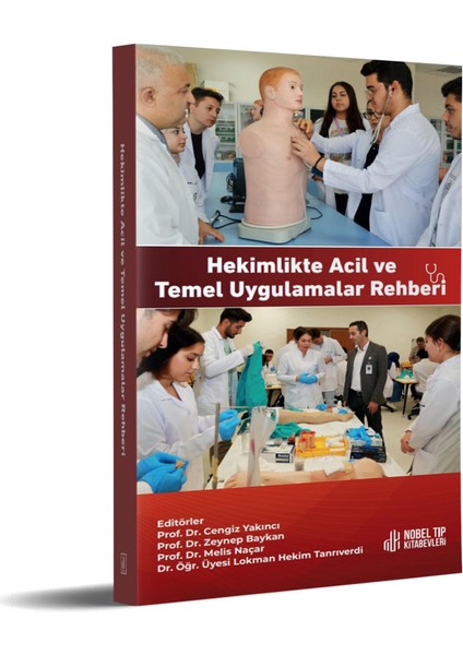 Hekimlikte Acil ve Temel Uygulamalar Rehberi