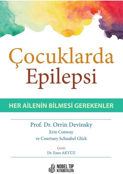 Çocuklarda Epilepsi Her Ailenin Bilmesi Gerekenler