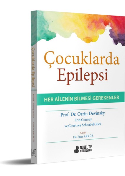 Çocuklarda Epilepsi Her Ailenin Bilmesi Gerekenler