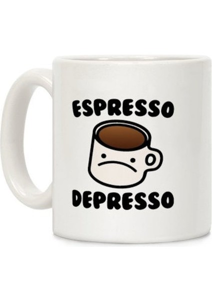Espresso Depresso Kahve Kupa Ingilizce Kupa