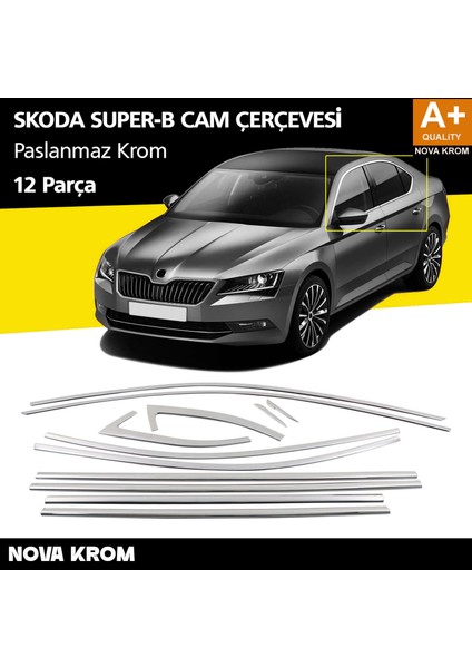 Skoda Superb Krom Cam Çerçeve Seti 12 Prç 2015-2024