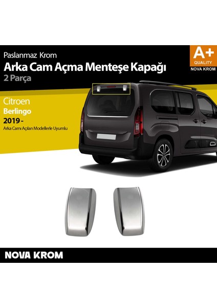 Citroen Berlingo Krom Arka Cam Açma Menteşe Kapağı 2 Prç 2019 Üzeri
