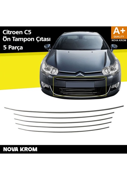 Citroen C5 Krom Ön Tampon Çıtası 5 Prç 2008-2017