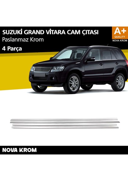 Suzuki Grand Vitara Krom Cam Çıtası 4 Prç. 2007-2014
