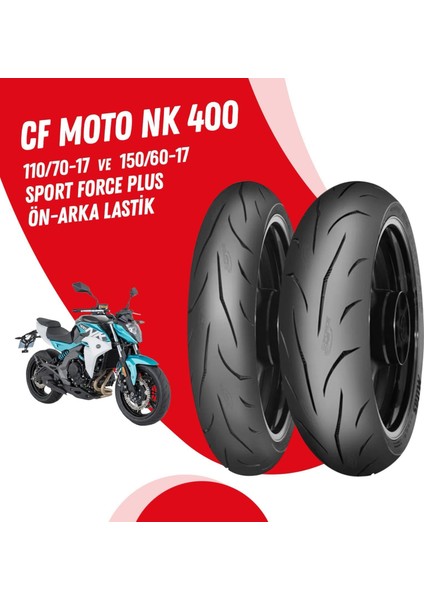 Cf Moto Nk 400 Mitas Sport Force + Lastik Takımı