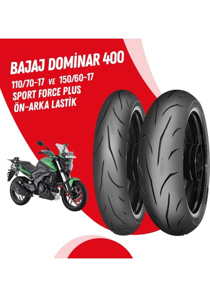 Bajaj Dominar 400 Mitas Sport Force + Lastik Takımı