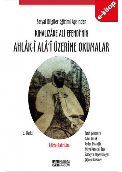 Sosyal Bilgiler Eğitimi Açısından Kınalızâde Ali Efendi’nin Ahlâk