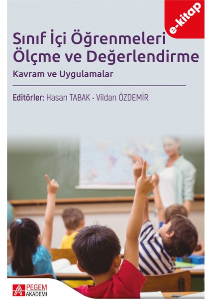 Sınıf İçi Öğrenmeleri Ölçme ve Değerlendirme (e-kitap)