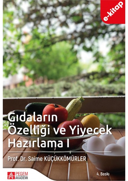Gıdaların Özelliği ve Yiyecek Hazırlama 1(e-kitap)