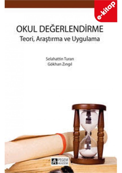Okul Değerlendirme Teori, Araştırma ve Uygulama(e-kitap)