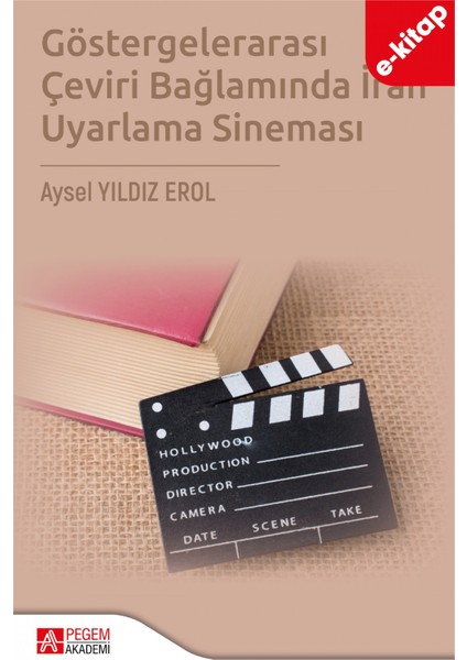 Göstergelerarası Çeviri Bağlamında İran Uyarlama Sineması (e-kita