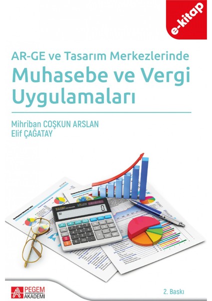 AR-GE ve Tasarım Merkezlerinde Muhasebe ve Vergi Uygulamaları(e-k