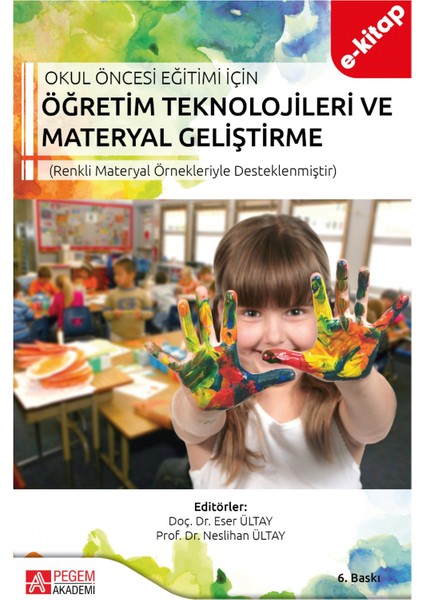 Okul Öncesi Eğitimi İçin Öğretim Teknolojileri ve Materyal Gelişt