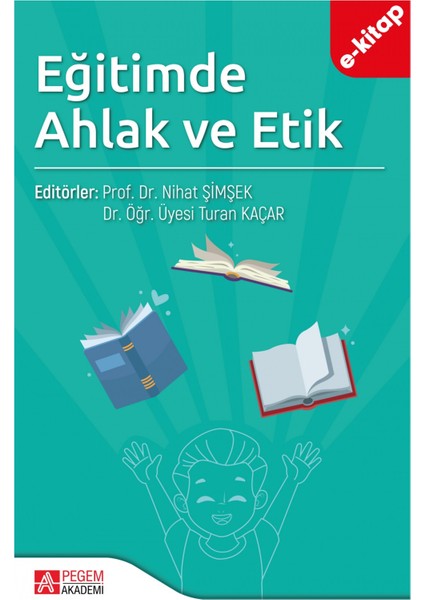 Eğitimde Ahlak ve Etik (e-kitap)