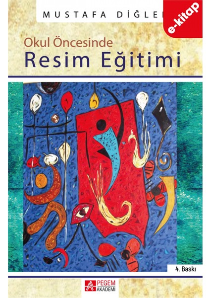 Okul Öncesinde Resim Eğitimi (e-kitap)