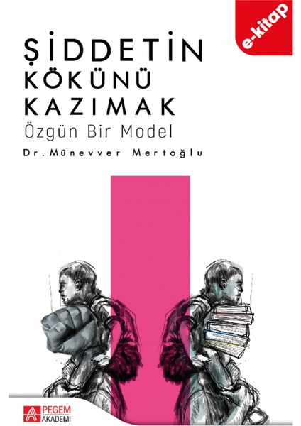 Şiddetin Kökünü Kazımak(e-kitap)