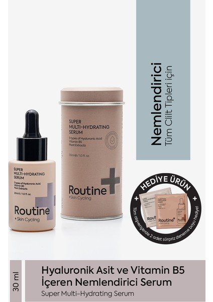 Routine Hyaluronik Asit ve Vitamin B5 Içeren Nemlendirici Serum | Super Multi-Hydrating Serum