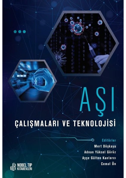 Aşı Çalışmaları ve Teknolojisi