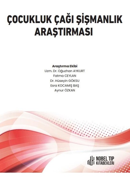 Çocukluk Çağı Şişşmanlık Araştırması
