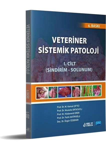 Veteriner Sistemik Patoloji Cilt: 1 / 6. Baskı