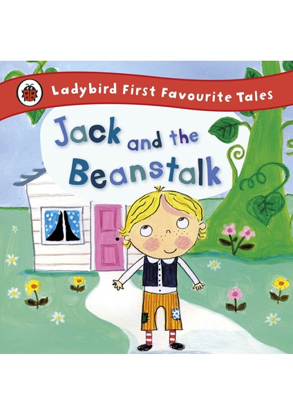 Jack And The Beanstalk:  First Favourite Tales - Iona Treahy