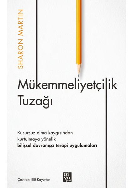 Mükemmeliyetçilik Tuzağı - Sharon Martin