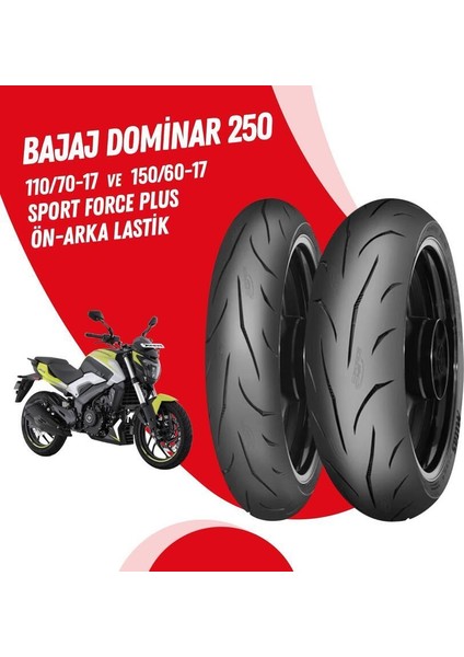Bajaj Dominar 250 Mitas Sport Force + Lastik Takımı