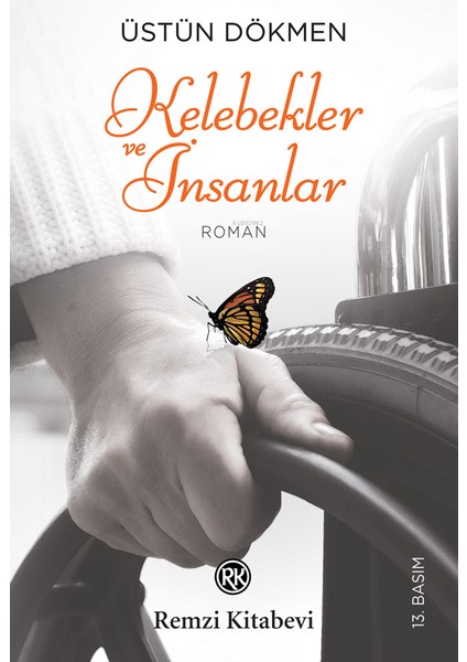 Kelebekler ve İnsanlar - Üstün Dökmen