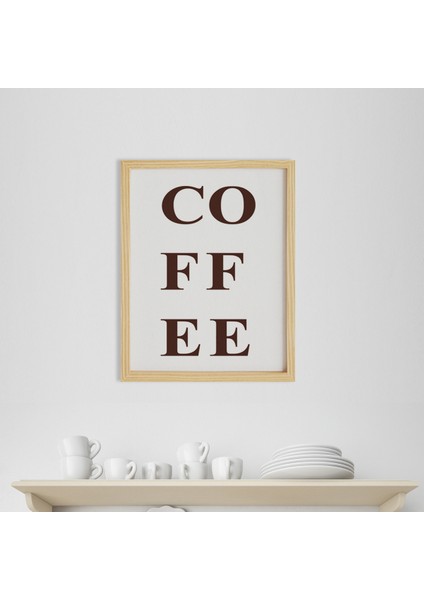 Mutfak Coffee Writing-Kahve Yazı Ahşap Çerçeveli Poster Tekli Dekor Duvar Tablo Seti