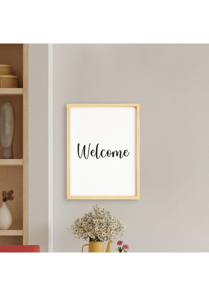 Yazı Hoşgeldiniz Doğal Ahşap Çerçeveli Tekli Tablo Seti