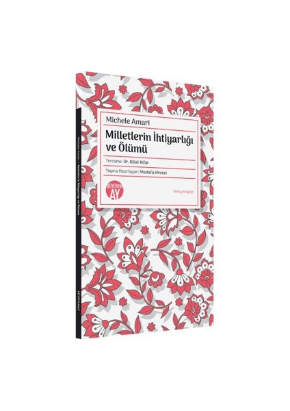 Milletlerin İhtiyarlığı ve Ölümü - Michele Amari