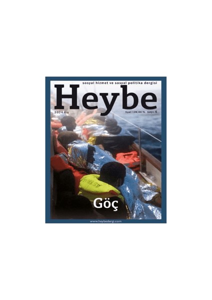 Heybe Sosyal Hizmet ve Sosyal Politika Dergisi 6. Sayı Kış 2024