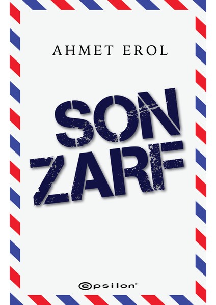 Son Zarf - Ahmet Erol