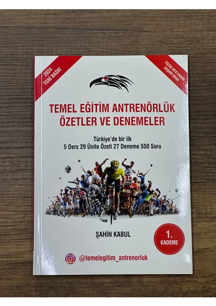 Temel Eğitim Antrenörlük 1. Kademe Ana Kitap  - Şahin Kabul