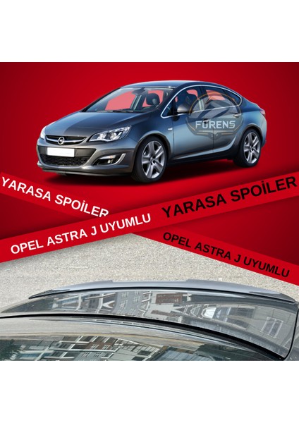 Opel Astra J Sedan Kasa Bagaj Üstü Slim Yarasa Spoiler Piano Black Parlak