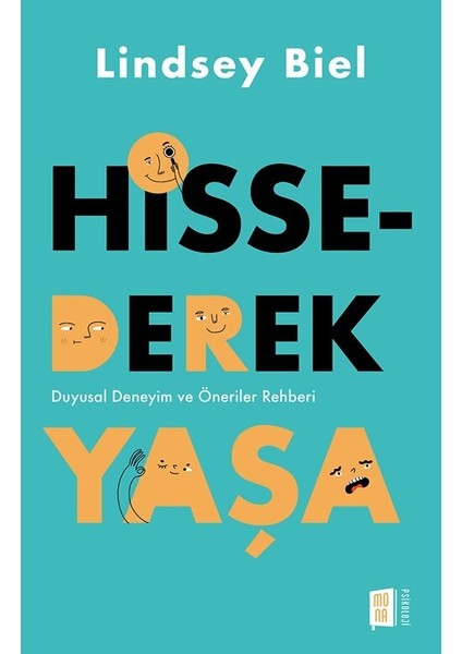 Hissederek Yaşa - Lindsey Biel